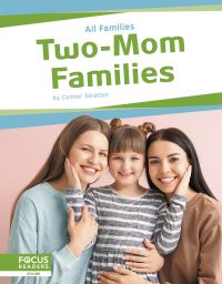 Book Cover for Two-Mom Families. Paperback by Connor Stratton