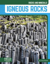 Book Cover for Igneous Rocks. Hardcover by Trudy Becker