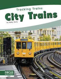 Book Cover for City Trains. Paperback by Abby Doty