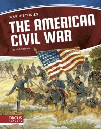 Book Cover for The American Civil War. Paperback by Nick Rebman