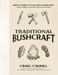 Book Cover for Traditional Bushcraft by Craig Caudill