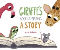 Book Cover for Giraffe's Book Is Missing a Story by DK Ryland