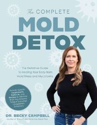 Book Cover for The Complete Mold Detox by Dr Campbell