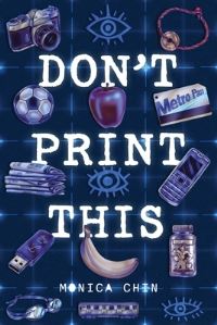 Book Cover for Don't Print This by Monica Chin