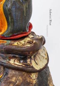 Book Cover for Ashwini Bhat by Tausif Noor, Chava Krivchenia, Glenn Adamson, Jenni Sorkin, Leah Ollman, Padma Dorje Maitland, Forrest Gander