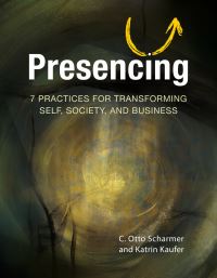 Book Cover for Presencing by Claus Otto Scharmer, Katrin Kaufer