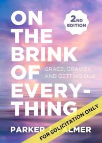 Book Cover for On the Brink of Everything by Parker J Palmer