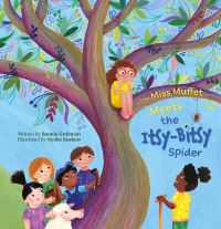 Book Cover for Little Miss Muffet Meets the Itsy-Bitsy Spider by Bonnie Grubman