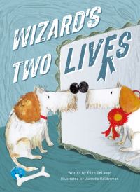 Book Cover for Wizard's Two Lives by Ellen DeLange