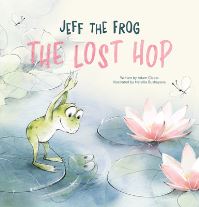 Book Cover for Jeff the Frog. The Lost Hop by Adam Ciccio