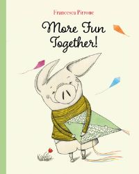 Book Cover for More Fun Together! by Francesca Pirrone