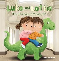 Book Cover for Luke and Lottie. The Dinosaur Museum by Ruth Wielockx