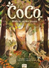 Book Cover for Coco Holds On to Her Leaves by Ann Deckers