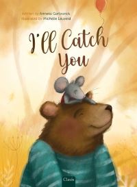 Book Cover for I'll Catch You by Anneke Gerbrands