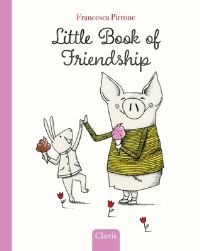 Book Cover for Little Book of Friendship by Francesca Pirrone