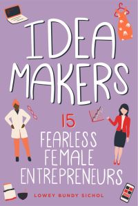 Book Cover for Idea Makers by Lowey Bundy Sichol