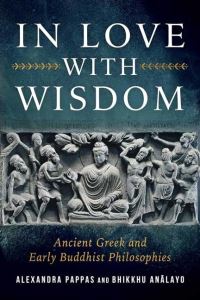 Book Cover for In Love With Wisdom by Alexandra Pappas, Analayo