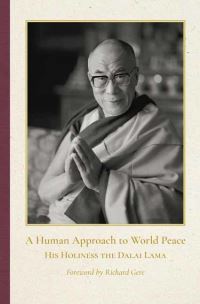 Book Cover for Human Approach to World Peace Special Edition, A by Dalai Lama, Richard Gere foreword by
