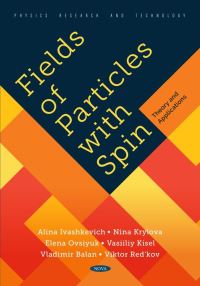 Book Cover for Fields of Particles With Spin, Theory and Applications by A V Ivashkevich