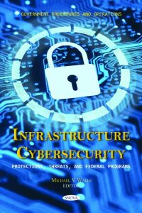 Book Cover for Infrastructure Cybersecurity by Michael V Walls