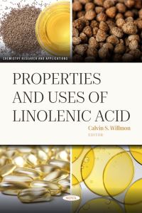 Book Cover for Properties and Uses of Linolenic Acid by Calvin S Willmon
