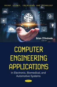 Book Cover for Computer Engineering Applications in Electronic, Biomedical, and Automotive Systems by Brian W DAndrade