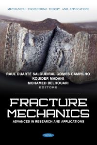 Book Cover for Fracture Mechanics by Raul D S G Campilho, Kouider Madani, Mohamed Belhouari