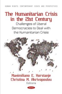 Book Cover for The Humanitarian Crisis in the 21st Century by Maximiliano E. Korstanje