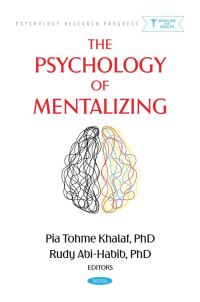 Book Cover for The Psychology of Mentalizing by Pia Tohme, Rudy Abi-Habib