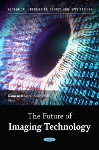 Book Cover for The Future of Imaging Technology by Kamran Kheiralipour