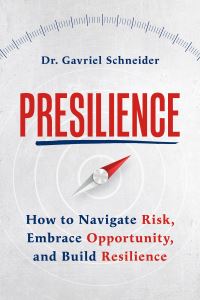 Book Cover for Presilience by Dr Gavriel Schneider
