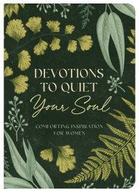 Book Cover for Devotions to Quiet Your Soul by Janice Thompson