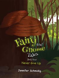 Book Cover for Fairy and Gnome Tales. Book 4 by Jennifer Schmidig