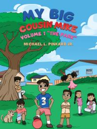 Book Cover for My Big Cousin Mike by Michael L Pinkard Jr