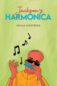 Book Cover for Jackson's Harmonica by Paula Giuffrida