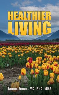 Book Cover for Healthier Living by James Jones