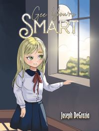 Book Cover for Gee You're Smart by Joseph DeGrazia