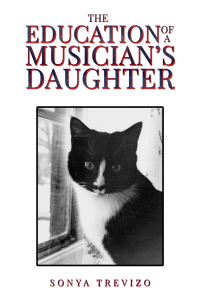 Book Cover for The Education of a Musician's Daughter by Sonya Trevizo