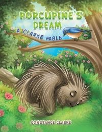 Book Cover for Porcupine's Dream by Constance Clarke