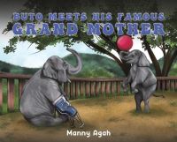 Book Cover for Buto Meets His Famous Grandmother by Manny Agah