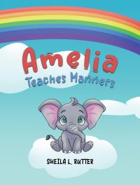 Book Cover for Amelia Teaches Manners by Sheila L Rutter