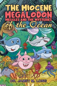 Book Cover for The Miocene Megalodon by Jamey M Long