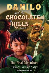 Book Cover for Danilo and the Chocolate Hills. Book 3 by Issam Ghazzawi