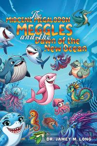 Book Cover for The Miocene Megalodon by Dr Jamey M Long