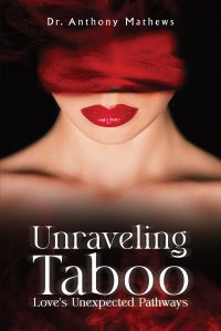 Book Cover for Unraveling Taboo by Anthony Mathews