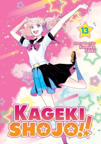 Book Cover for Kageki Shojo!! Vol. 13 by Kumiko Saiki