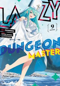 Book Cover for Lazy Dungeon Master (Manga) Vol. 9 by Supana Onikage