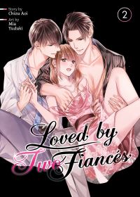 Book Cover for Loved by Two Fiancés Vol. 2 by Chizu Aoi