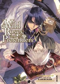 Book Cover for Wild Roses and Pretenders Vol. 1 by Kamoburger