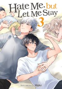 Book Cover for Hate Me, but Let Me Stay Vol. 3 by Hijiki